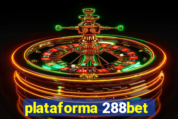 plataforma 288bet